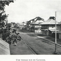Une vieille rue de Cayenne.