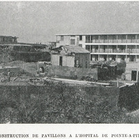 Construction de pavillons a l'hôpital de pointe-a-pitre