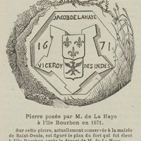 Pierre posée par M. de La Haye à l'île Bourbon en 1671.