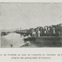 Le quai de cayenn le jour de l'arrivèe du courrier de France