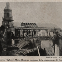 Etat de l'Eglise du Morne-Rouge au lendemain de la catastrophe du 30 août 1902