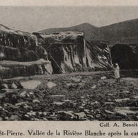 Saint-Pierre . Vallée de la Rivière Blanche après la catastrophe