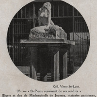 « Saint-Pierre renaissant de ses cendres ». Oeuvre et don de Mademoiselle de Jouvray, statuaire…