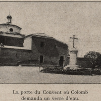 La porte du Couvent où Colomb demanda un verre d'eau