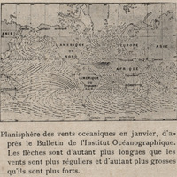 Planisphère des vents océaniques en janvier, d'après le Bulletin de l'Institut Océanographique. Les…