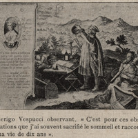 Amerigo Vespucci observant. « C'est pour ces observations que j'ai souvent sacrifié le sommeil et…