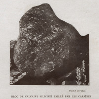 Bloc de calcaire silicifié taillé par les caraïbes