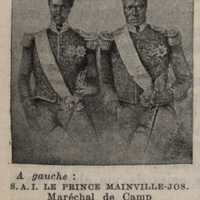 A gauche : S.A.I. Le Prince Mainville-Jos, Maréchal de camp, fils du Prince Jean-Joseph. A droite :…