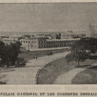 Le Palais National et les casernes Dessalines