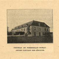 Château de Perrinelle-Dumay. Ancien couvent des Jésuites