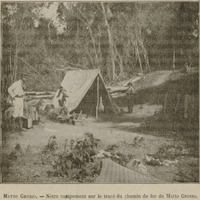Matto Grosso - Notre campement sur le tracé du chemin de fer du Matto Grosso
