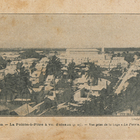 La Pointe-à-Pitre à vol d'oiseau. Vue prise de la Loge « La Paix »