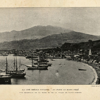 La cité créole vivante - Au fond le Mont Pelée, vue générale de la rade et de la ville de Saint…