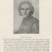L'Abbé Grégoire. Né à Vého (Meurthe-et-Moselle), le 4 décembre 1750, mort à Paris, le 28 mai1831. D…